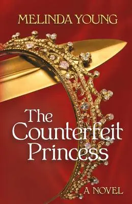 Prințesa contrafăcută - The Counterfeit Princess