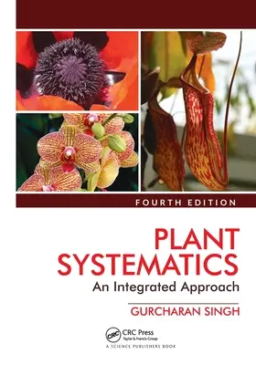 Sistematica plantelor: O abordare integrată, ediția a patra - Plant Systematics: An Integrated Approach, Fourth Edition