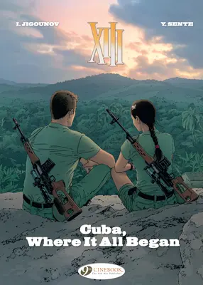 Cuba, locul unde a început totul: Volumul 26 - Cuba, Where It All Began: Volume 26