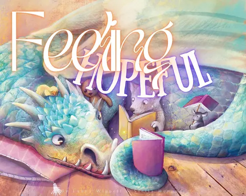 Sentimentul de speranță - Feeling Hopeful