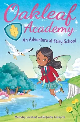 Academia Oakleaf: O aventură la Școala Zânelor - Oakleaf Academy: An Adventure at Fairy School