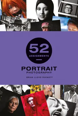 52 de misiuni: Fotografie de portret - 52 Assignments: Portrait Photography