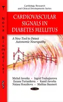 Semnalele cardiovasculare în diabetul zaharat - un nou instrument pentru detectarea neuropatiei autonome - Cardiovascular Signals in Diabetes Mellitus - A New Tool to Detect Autonomic Neuropathy