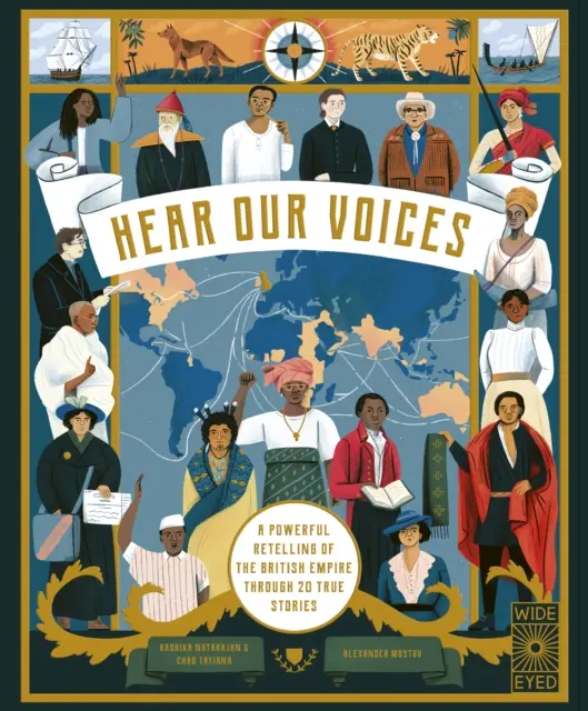 Hear Our Voices - O repovestire puternică a Imperiului Britanic prin 20 de povești adevărate - Hear Our Voices - A Powerful Retelling of the British Empire through 20 True Stories