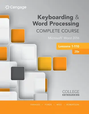 Curs complet de tastare și procesare a textului Lecții 1-110: Microsoft Word 2016 - Keyboarding and Word Processing Complete Course Lessons 1-110: Microsoft Word 2016