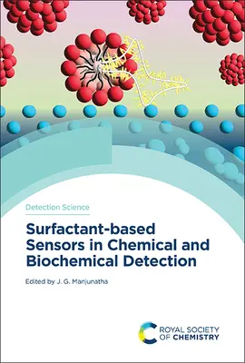 Senzori pe bază de surfactanți în detectarea chimică și biochimică - Surfactant-Based Sensors in Chemical and Biochemical Detection