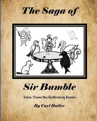 Saga lui Sir Bumble - The Saga of Sir Bumble
