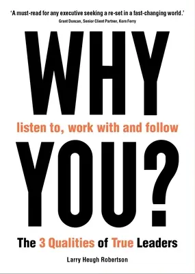 De ce să vă asculte, să lucreze cu dumneavoastră și să vă urmeze? - Why Listen To, Work with and Follow You?