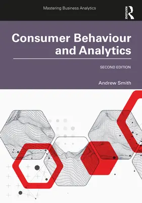 Comportamentul și analiza consumatorilor - Consumer Behaviour and Analytics