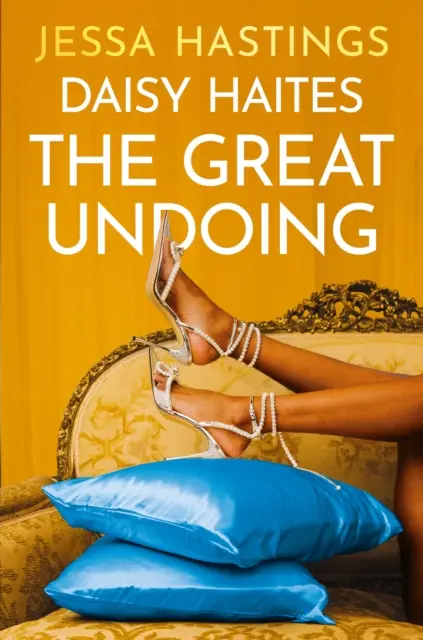 Daisy Haites: Marea deznodământ - Cartea 4 - Daisy Haites: The Great Undoing - Book 4