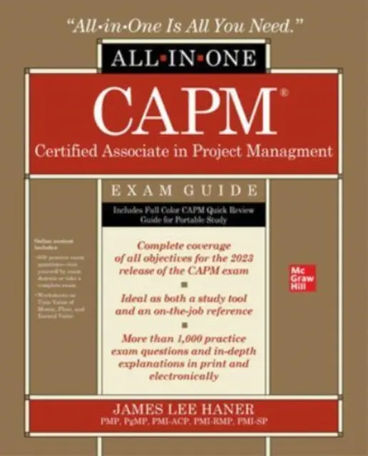CAPM Certified Associate in Project Management All-in-One Ghid de examinare - CAPM Certified Associate in Project Management All-in-One Exam Guide