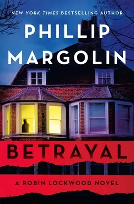 Trădare: Un roman Robin Lockwood - Betrayal: A Robin Lockwood Novel
