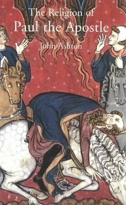 Religia apostolului Pavel - The Religion of Paul the Apostle