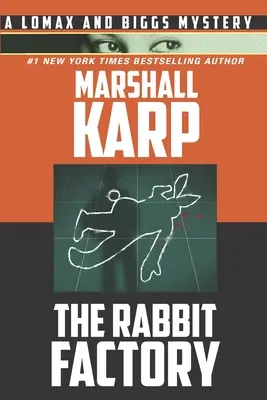 The Rabbit Factory: Un mister Lomax și Biggs - The Rabbit Factory: A Lomax and Biggs Mystery
