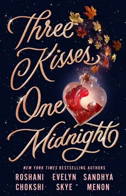 Trei săruturi, o miezul nopții - Three Kisses, One Midnight