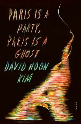 Parisul este o petrecere, Parisul este o fantomă - Paris Is a Party, Paris Is a Ghost