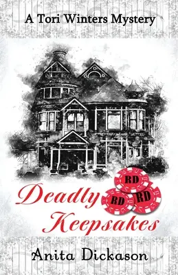 Deadly Keepsakes: Un mister Tori Winters - Deadly Keepsakes: A Tori Winters Mystery