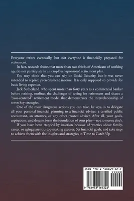 E timpul să recuperați: Strategii puternice pentru accelerarea finanțării pensiilor - Time to Catch Up: Powerful Strategies to Accelerate Retirement Funding