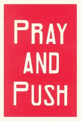 Vintage Journal Pray and Push
