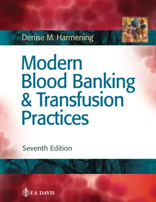 Practici moderne de depozitare și transfuzie a sângelui - Modern Blood Banking & Transfusion Practices
