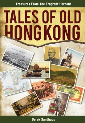 Povești din vechiul Hong Kong - Tales of Old Hong Kong