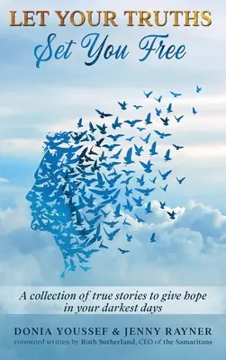 Lasă-ți adevărurile să te elibereze - Let Your Truths Set You Free