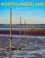 Northumberland - Un ghid - Northumberland - A guide