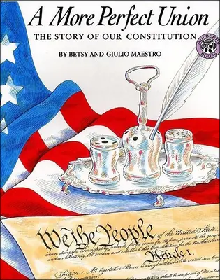 O uniune mai perfectă: Povestea Constituției noastre - A More Perfect Union: The Story of Our Constitution