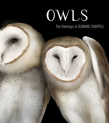Bufnițe: Picturile lui Jeannine Chappell - Owls: The Paintings of Jeannine Chappell