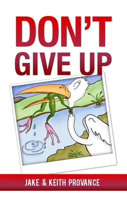 Nu renunța - Don't Give Up