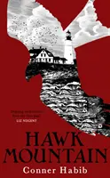 Muntele Șoimului - Un thriller literar de mare suspans și tulburător - Hawk Mountain - A highly suspenseful and unsettling literary thriller