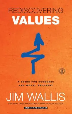 Redescoperirea valorilor: Un ghid pentru redresarea economică și morală - Rediscovering Values: A Guide for Economic and Moral Recovery