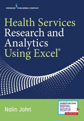 Cercetarea și analiza serviciilor de sănătate utilizând Excel - Health Services Research and Analytics Using Excel