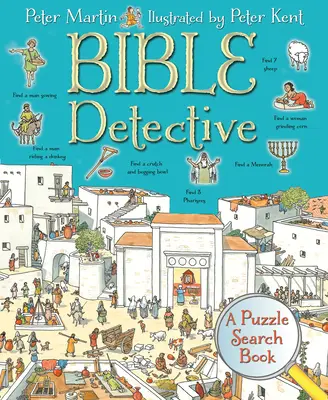 Detectiv biblic: O carte de căutare puzzle - Bible Detective: A Puzzle Search Book