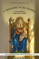 O comoară de împărțit: Înțelegerea Anglicanorum Coetibus - A Treasure to Be Shared: Understanding Anglicanorum Coetibus