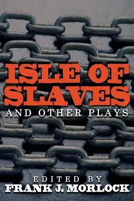 Insula sclavilor și alte piese de teatru - Isle of Slaves and Other Plays