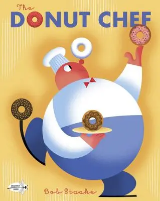 Bucătarul de gogoși - The Donut Chef