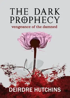 Profeția întunecată 2: Răzbunarea damnaților - The Dark Prophecy 2: Vengeance of the Damned