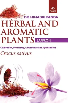 PLANTE ERBACEE ȘI AROMATICE - 45. Crocus sativus (șofran) - HERBAL AND AROMATIC PLANTS - 45. Crocus sativus (Saffron)