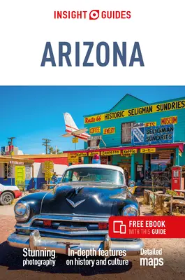 Insight Guides Arizona & Grand Canyon (Ghid de călătorie cu Free Ebook) - Insight Guides Arizona & Grand Canyon (Travel Guide with Free Ebook)