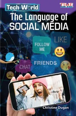 Lumea tehnologiei: Limbajul social media - Tech World: The Language of Social Media