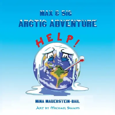 Max & Sig: Aventura arctică - Max & Sig: Arctic Adventure