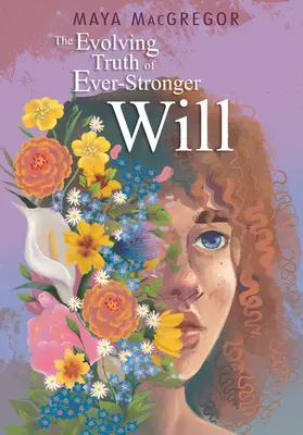 Adevărul evolutiv al voinței din ce în ce mai puternice - The Evolving Truth of Ever-Stronger Will