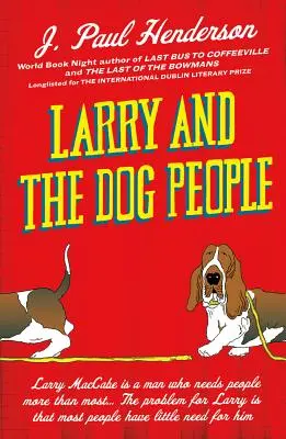 Larry și oamenii câine - Larry and the Dog People
