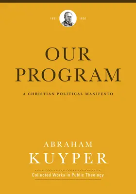 Programul nostru: Un manifest politic creștin - Our Program: A Christian Political Manifesto