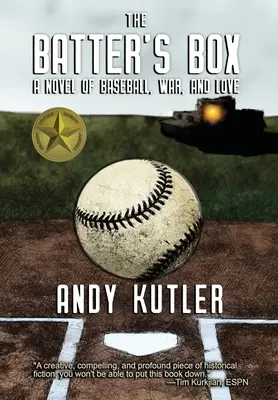 The Batter's Box: Un roman despre baseball, război și dragoste - The Batter's Box: A Novel of Baseball, War, and Love