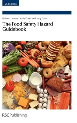Ghidul privind riscurile pentru siguranța alimentară - Food Safety Hazard Guidebook