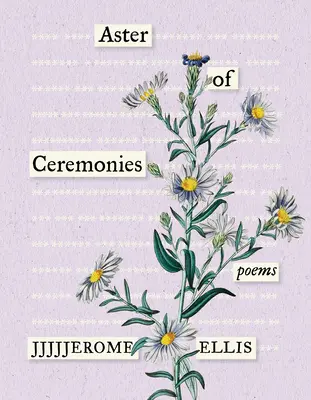 Aster of Ceremonies: Poezii - Aster of Ceremonies: Poems