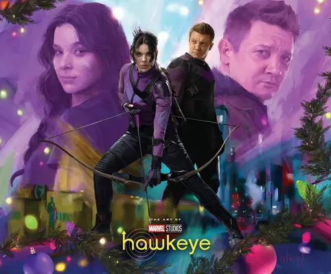Marvel Studios' Hawkeye: The Art of the Series (Arta serialului) - Marvel Studios' Hawkeye: The Art of the Series