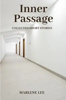 Inner Passage: Collected Short Stories